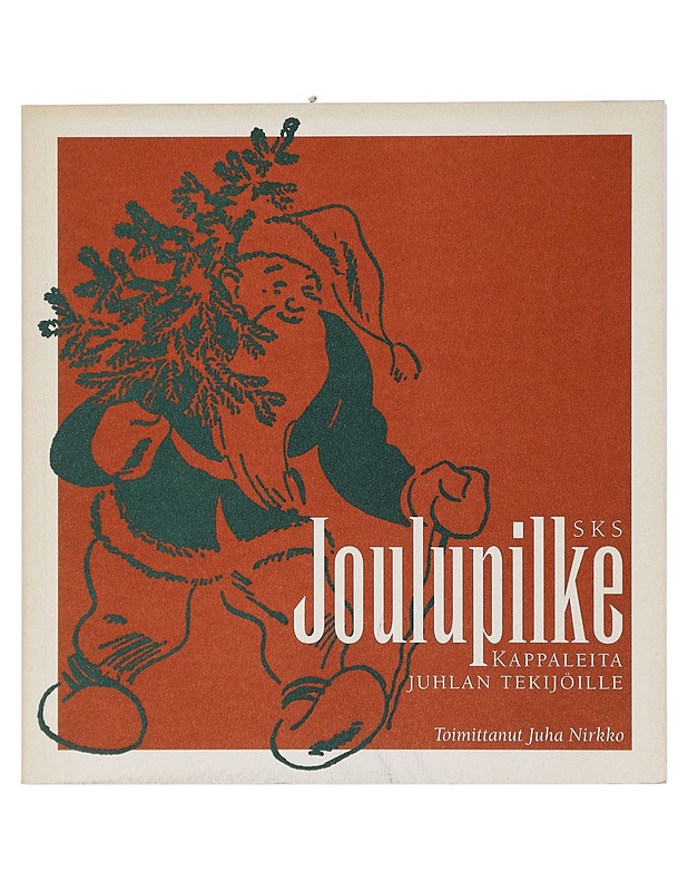 Joulupilke : kappaleita juhlan tekijöille - Nirkko, Juha - Musiikki- ja elokuvakirjat - 10105398773 - 0