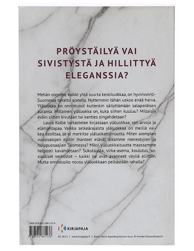 Yläluokka : olemisen sietämätön vaikeus - Laura Kolbe - Historiakirjat - 10105398788 - 1