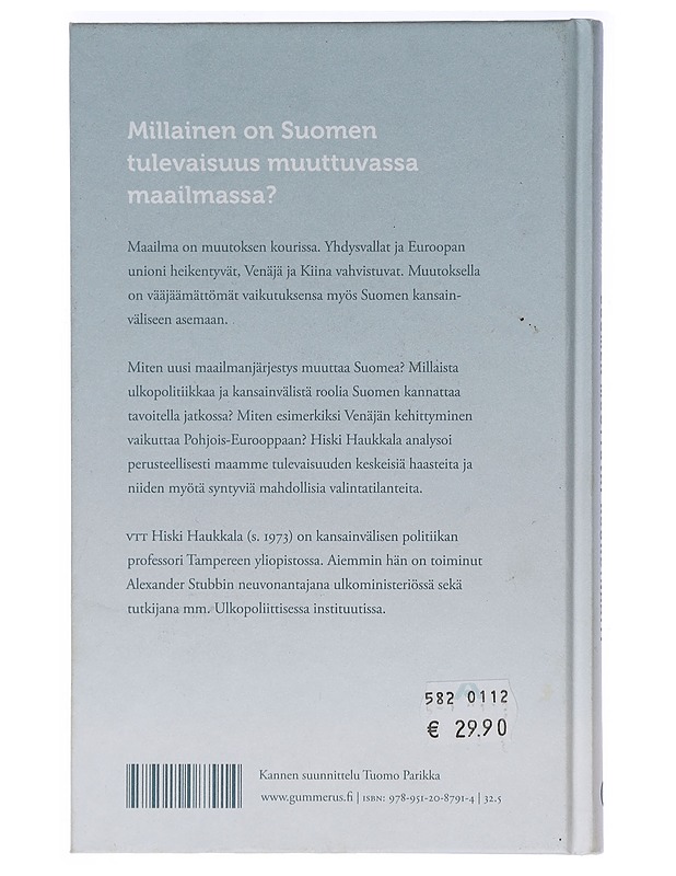 Suomen muuttuvat koordinaatit - Hiski Haukkala - Historiakirjat - 10105398793 - 1
