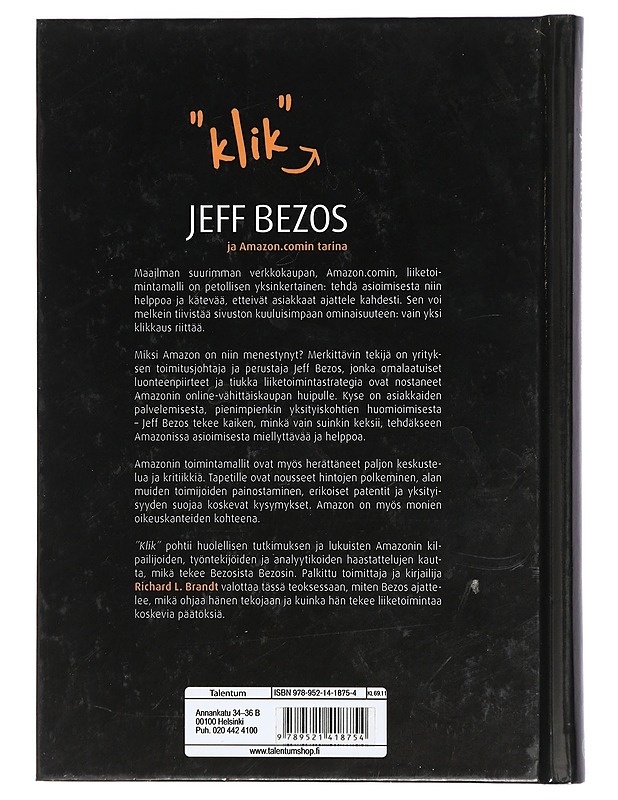 'Klik' : Jeff Bezos ja Amazon.comin tarina - Brandt, Richard L. - Elämäkerrat ja muistelmat - 10105398797 - 1