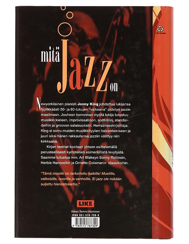 Mitä jazz on : opas ymmärtämiseen ja kuuntelemiseen - King, Jonny - Harrastekirjat - 10105398916 - 1