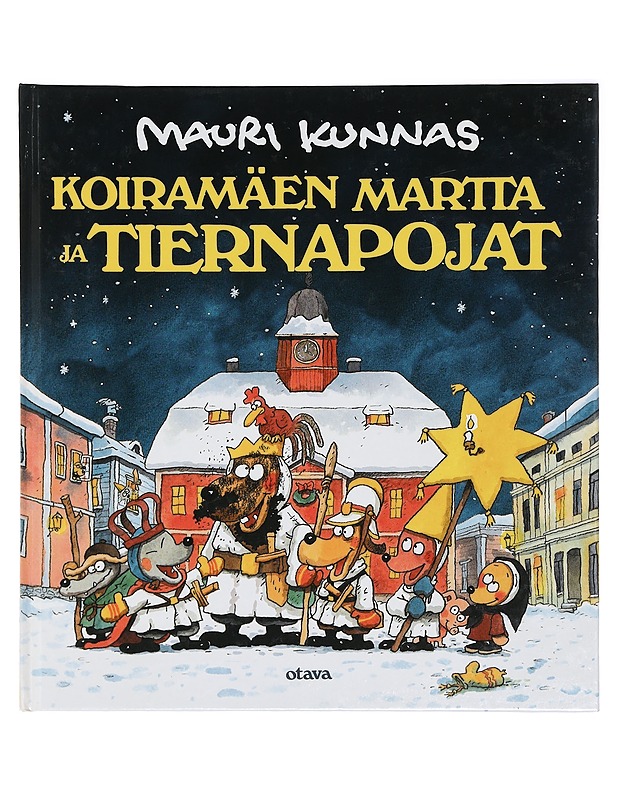 Koiramäen Martta ja tiernapojat - Kunnas, Mauri - Lastenkirjat - 10105398956 - 0