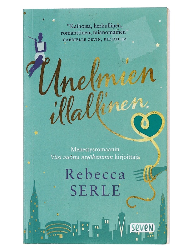 Unelmien illallinen - Serle, Rebecca - Romaanit ja novellit - 10105398954 - 0