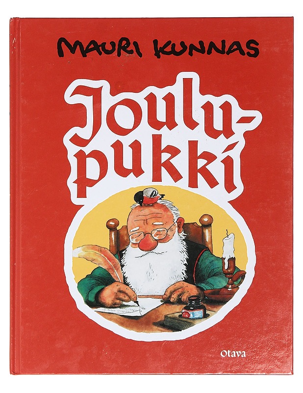 Joulupukki : kirja Joulupukin ja tonttujen puuhista Korvatunturilla - Kunnas, Mauri - Lastenkirjat - 10105398961 - 0