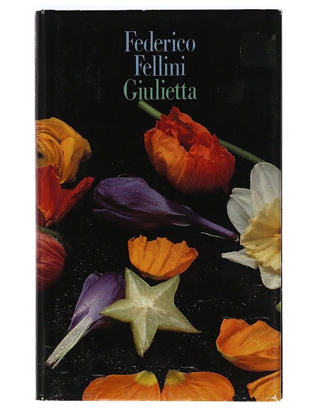 Giulietta - Federico Fellini - Kaunokirjallisuus - 10105398977 - 0