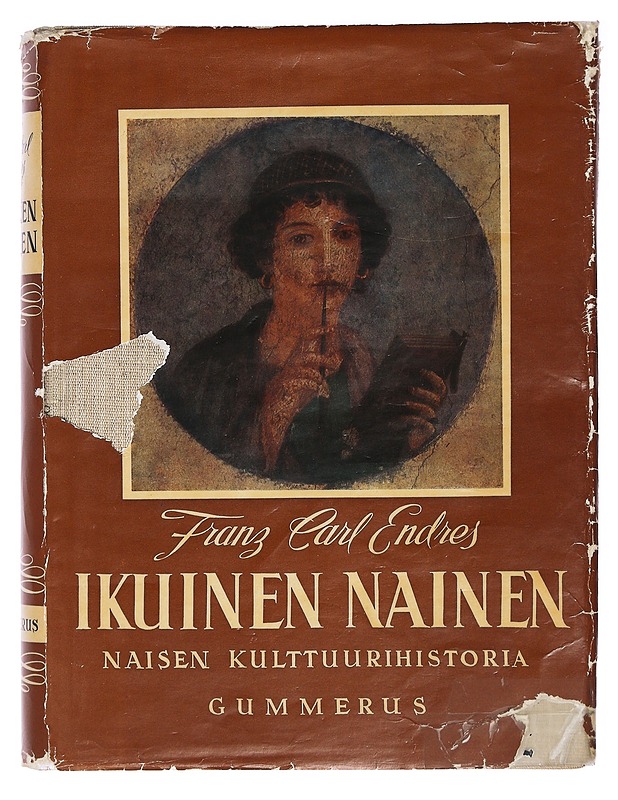 Ikuinen nainen: naisen kulttuurihistoria - Franz Carl Endres - Taide- ja kulttuurikirjat - 10105398989 - 0