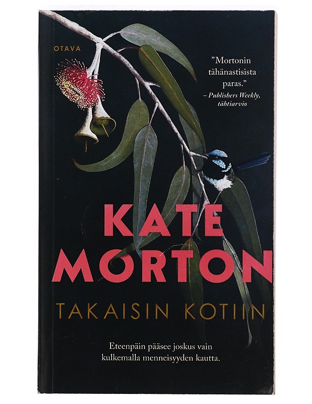 Takaisin kotiin - Morton, Kate - Romaanit ja novellit - 10105399022 - 0