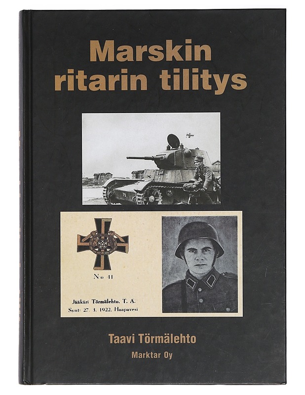 Marskin ritarin tilitys - Taavi Törmälehto - Elämäkerrat ja muistelmat - 10105399035 - 0