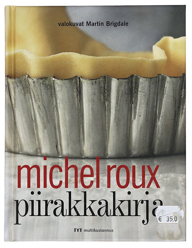 Piirakkakirja - Roux, Michel - Tietokirjat ja oppaat - 10105399044 - 1