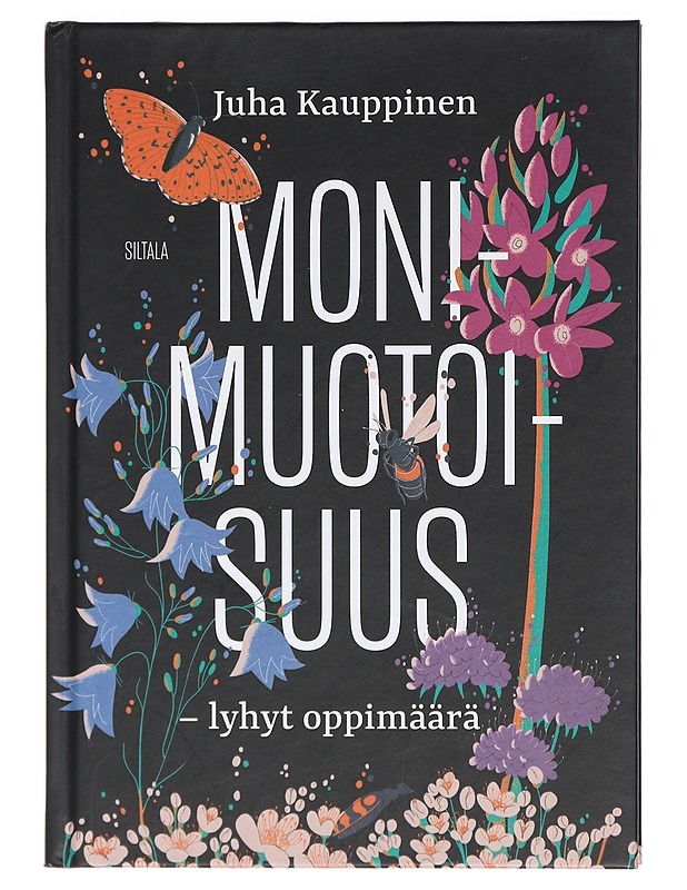 Monimuotoisuus : lyhyt oppimäärä - Juha Kauppinen - Tietokirjat ja oppaat - 10105399073 - 0
