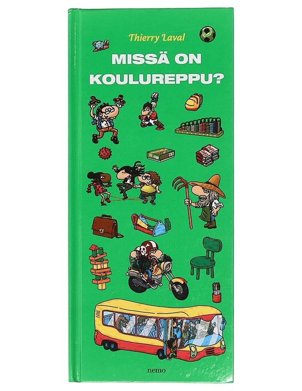 Missä on koulureppu? - Laval, Thierry - Lastenkirjat - 10105399118 - 0