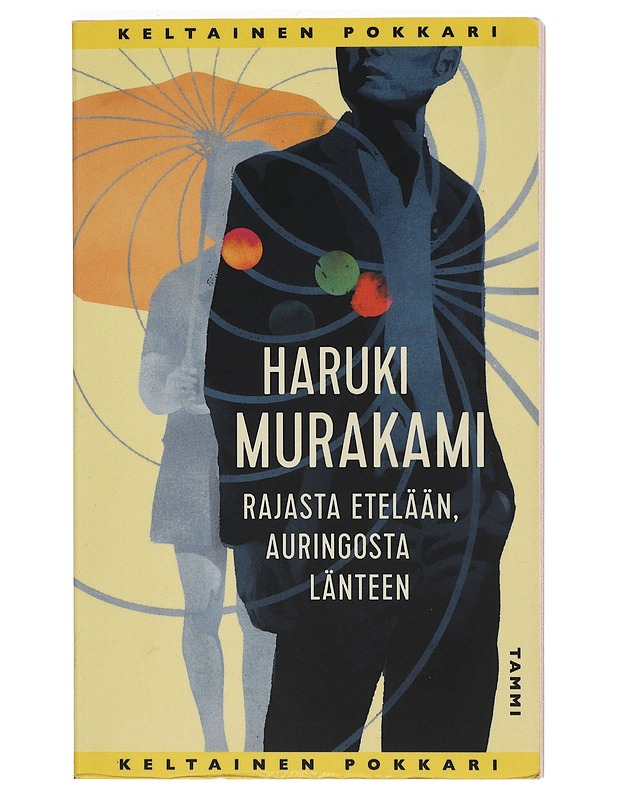 Rajasta etelään, auringosta länteen - Murakami, Haruki - Romaanit ja novellit - 10105399146 - 0