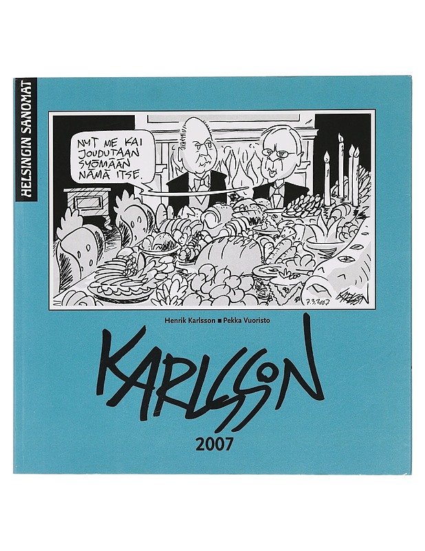 Karlsson 2007 - Henrik Karlsson & Pekka Vuoristo - Sarjakuvat - 10105399145 - 0