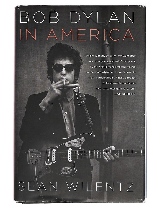 Bob Dylan in America -Wilentz, Sean - Elämäkerrat ja muistelmat - 10105399164 - 0