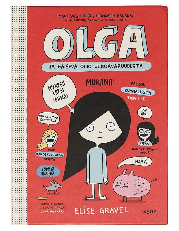Olga ja haiseva olio ulkoavaruudesta - Gravel, Elise - Lastenkirjat - 10105399187 - 0