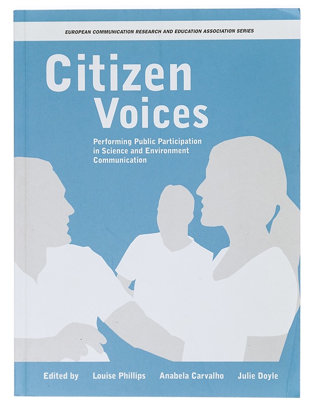 Citizen Voices - Louise J. Phillips, Anabela Carvalho & Julie Doyle - Tietokirjat - 10105399195 - 0