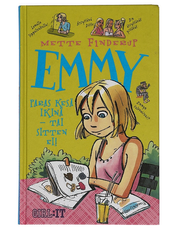 Emmy : paras kesä ikinä - tai sitten ei! - Finderup, Mette - Nuorten kirjat - 10105399267 - 0