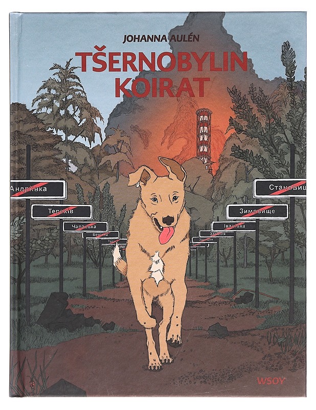 Tsernobylin koirat - Johanna Aulén - Sarjakuvat - 10105399334 - 0