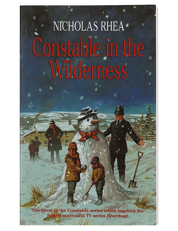 Constable in the Wilderness - Nicholas Rhea - Jännitys ja dekkarit - 10105399347 - 0