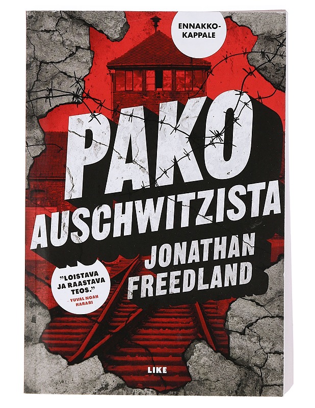 Pako Auschwitzista : mies joka halusi varoittaa maailmaa - Freedland, Jonathan - Elämäkerrat ja muistelmat - 10105399344 - 0