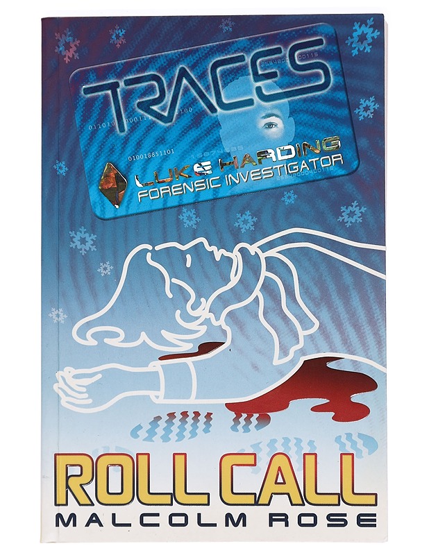 Traces; Roll Call - Malcolm Rose - Jännitys ja dekkarit - 10105399343 - 0