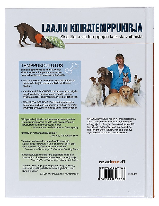 Suuri koiratemppukirja - 101 koiratemppua : aktiviteetteja ja virikkeitä koirasi haastamiseen ja läheisen suhteen luomiseen vaihe vaiheelta kuvattuna - Sundance, Kyra - Harrastekirjat - 10105399365 - 1