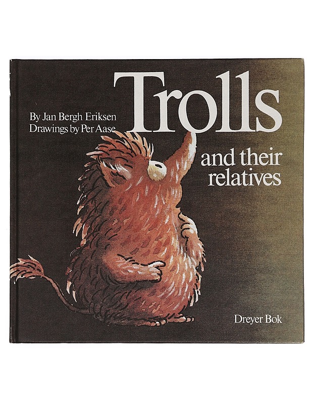 Trolls and their relatives - Jan Bergh Eriksen - Tietokirjat - 10105399390 - 0