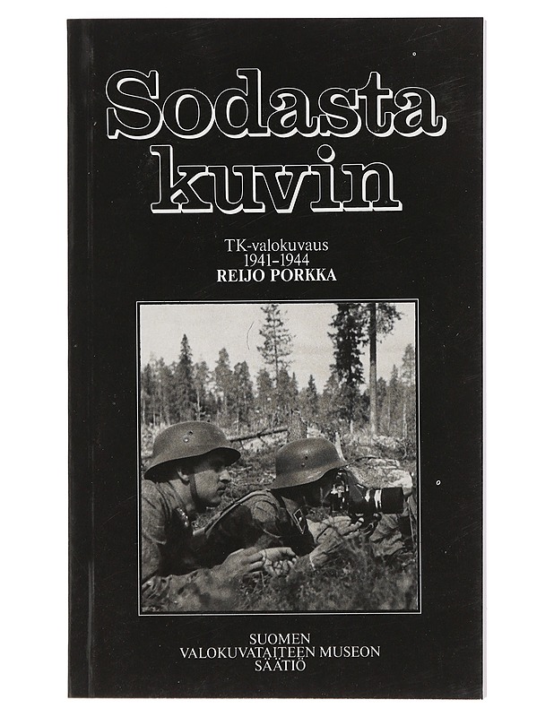 Sodasta kuvin - Porkka, Reijo - Historiakirjat - 10105399405 - 0