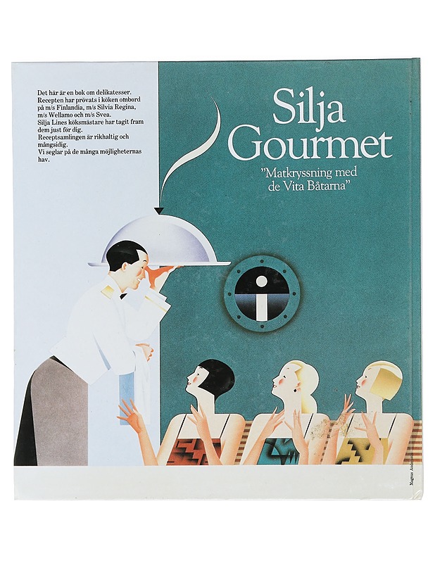 Silja gourmet : "matkryssning med de vita båtarna" - Tanttu, Anna-Maija - Ruokakirjat - 10105399477 - 1