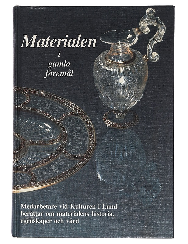 Materialen i gamla föremål - Jacobsson, Bengt - Historiakirjat - 10105399479 - 0