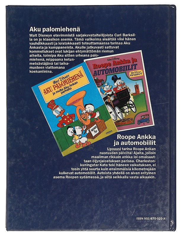 Roope Ankka ja automobiilit. Aku palomiehenä ja muita Aku Ankan parhaita - Disney, Walt - Sarjakuvat - 10105399491 - 1