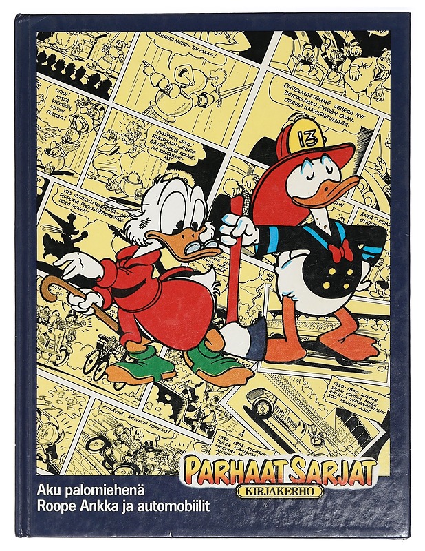 Roope Ankka ja automobiilit. Aku palomiehenä ja muita Aku Ankan parhaita - Disney, Walt - Sarjakuvat - 10105399491 - 0
