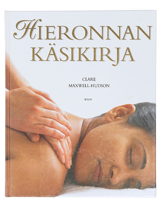 Hieronnan käsikirja - Maxwell-Hudson, Clare - Tietokirjat ja oppaat - 10105399507 - 0