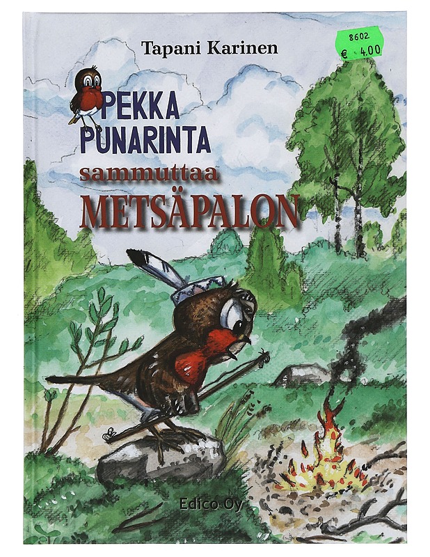 Pekka Punarinta sammuttaa metsäpalon - Karinen, Tapani - Lastenkirjat - 10105399520 - 0
