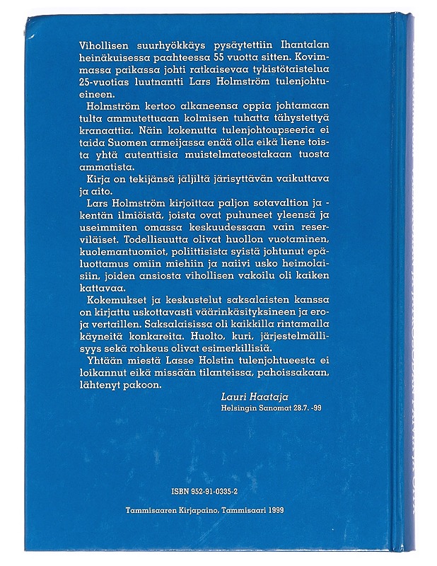 Välirauhan ja jatkosodan päiviä ja öitä : tulenjohtajana 6. divisioonan taisteluissa - Holmström, Lars - Elämäkerrat ja muistelmat - 10105399526 - 1