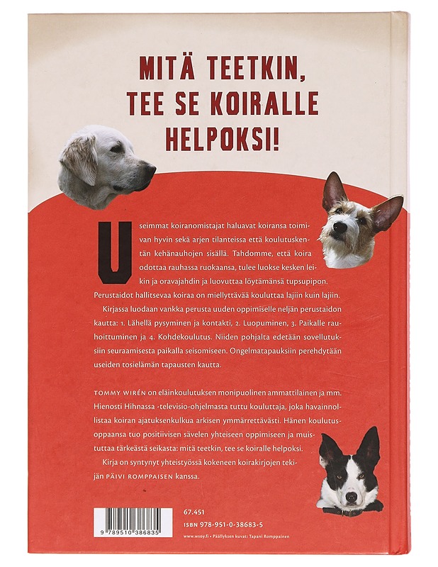 Onnistu koirasi koulutuksessa : Tommyn kannustava koulutusopas - Wirén, Tommy - Harrastekirjat - 10105399532 - 1