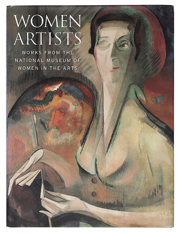Women Artists: Works from the National Museum of Women in the Arts - Nancy G. Heller  - Elämäkerrat ja muistelmat - 10105399540 - 0