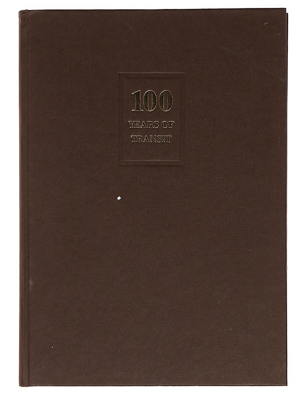 100 Years of Transit. The Port and the People - Olbick, Alexander - Historiakirjat - 10105399567 - 0