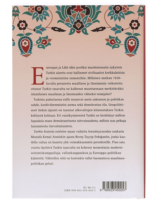 Turkin historia : Atatürkista Erdo?aniin - Toni Alaranta - Tietokirjat - 10105399589 - 1