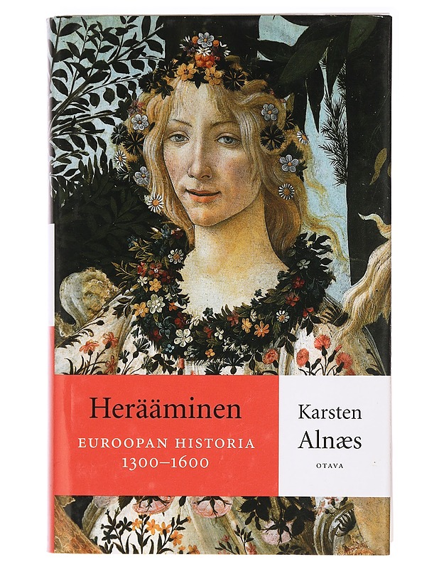 Herääminen Euroopan historia 1300-1600 - Karsten Alnæs - Elämäkerrat ja muistelmat - 10105399599 - 0