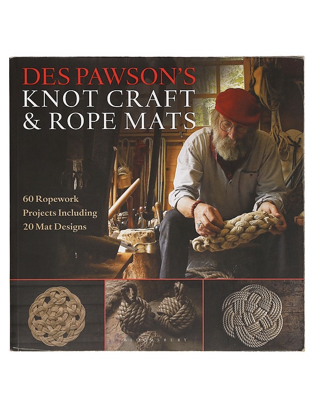 Des Pawson's knot craft and rope mats : 60 ropework projects including 20 mat designs - Des Pawson - Tietokirjat ja oppaat - 10105399668 - 0