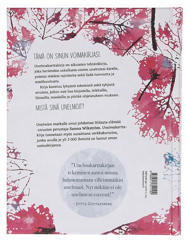 Unelmakarttakirja : sydän löytää tien - Sanna Wikström - Harrastekirjat - 10105399683 - 1