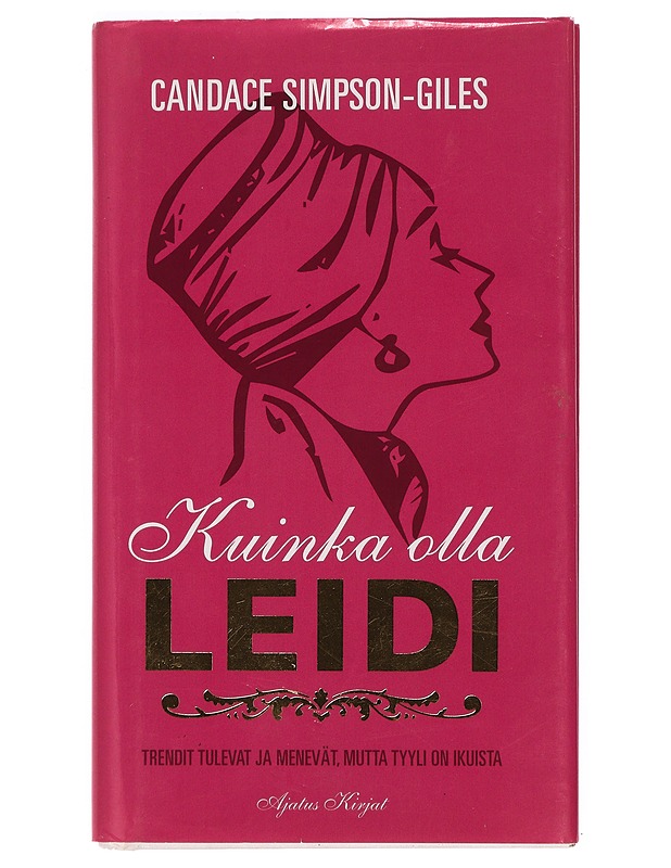 Kuinka olla leidi - Simpson-Giles, Candace - Tietokirjat ja oppaat - 10105399721 - 0