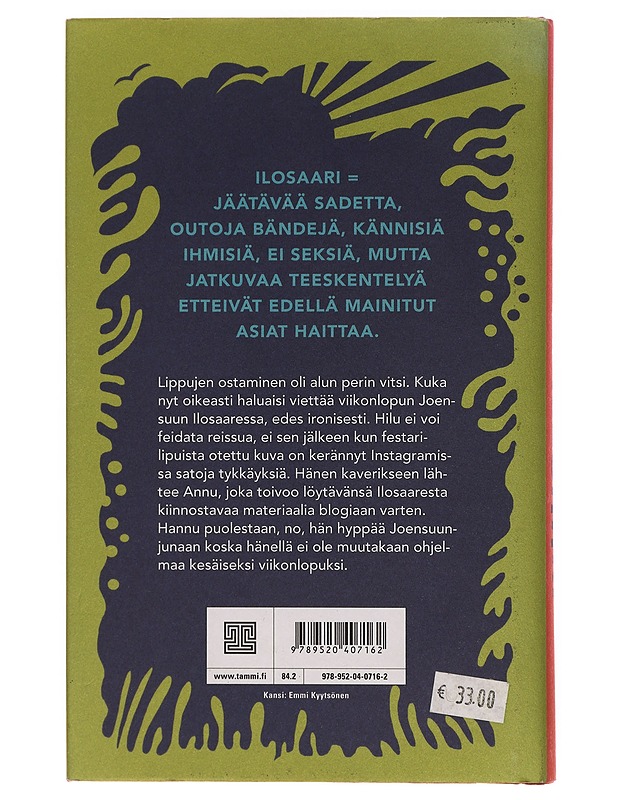 Ilosaari - Anssi Hemmilä - Romaanit ja novellit - 10105399790 - 1