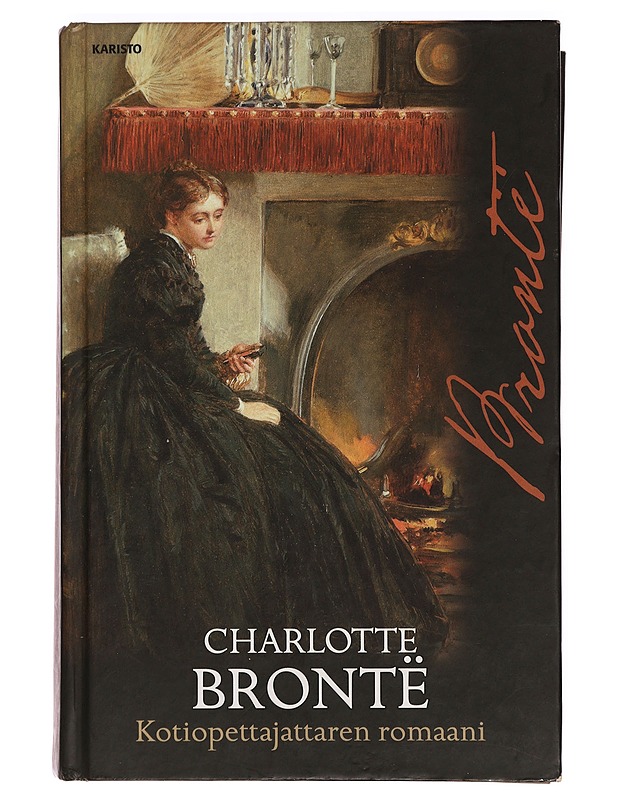 Kotiopettajattaren romaani - Brontë, Charlotte - Romaanit ja novellit - 10105399791 - 0