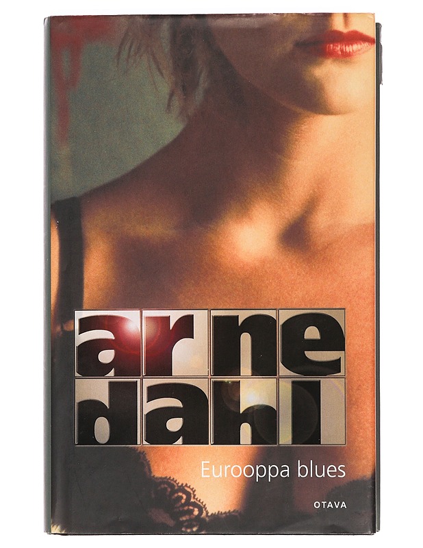 Eurooppa Blues - Dahl, Arne - Jännitys ja dekkarit - 10105399794 - 0