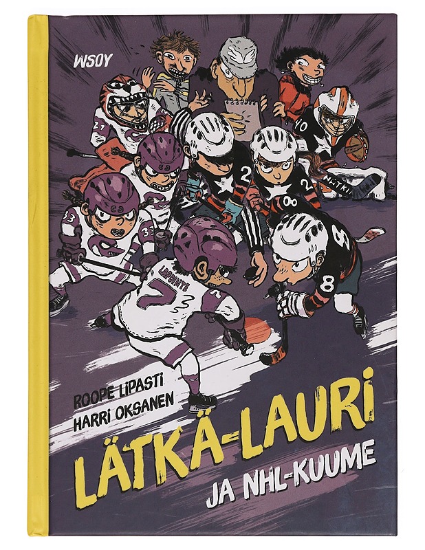Lätkä-Lauri ja NHL-kuume - Lipasti, Roope - Lastenkirjat - 10105399800 - 0