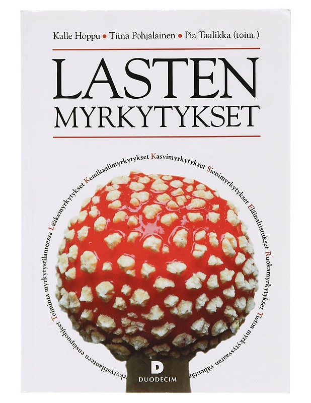 Lasten myrkytykset - Hoppu, Kalle - Tietokirjat ja oppaat - 10105399835 - 0