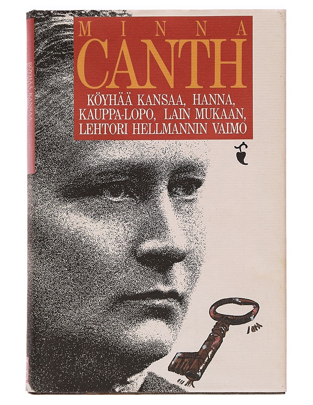 Köyhää kansaa ; Kauppa-Lopo ; Hanna ; Lain mukaan ; Lehtori Hellmanin vaimo - Minna Canth - Kaunokirjallisuus - 10105399841 - 0