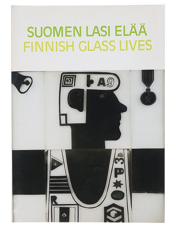 Suomen lasi elää - Finnish glass lives - Tietokirjat ja oppaat - 10105399924 - 0